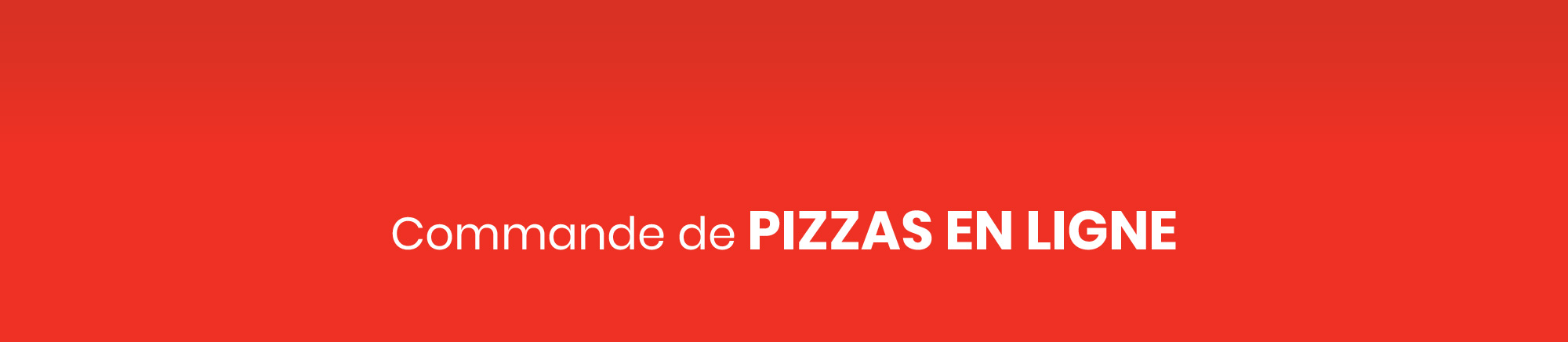 commande pizzas